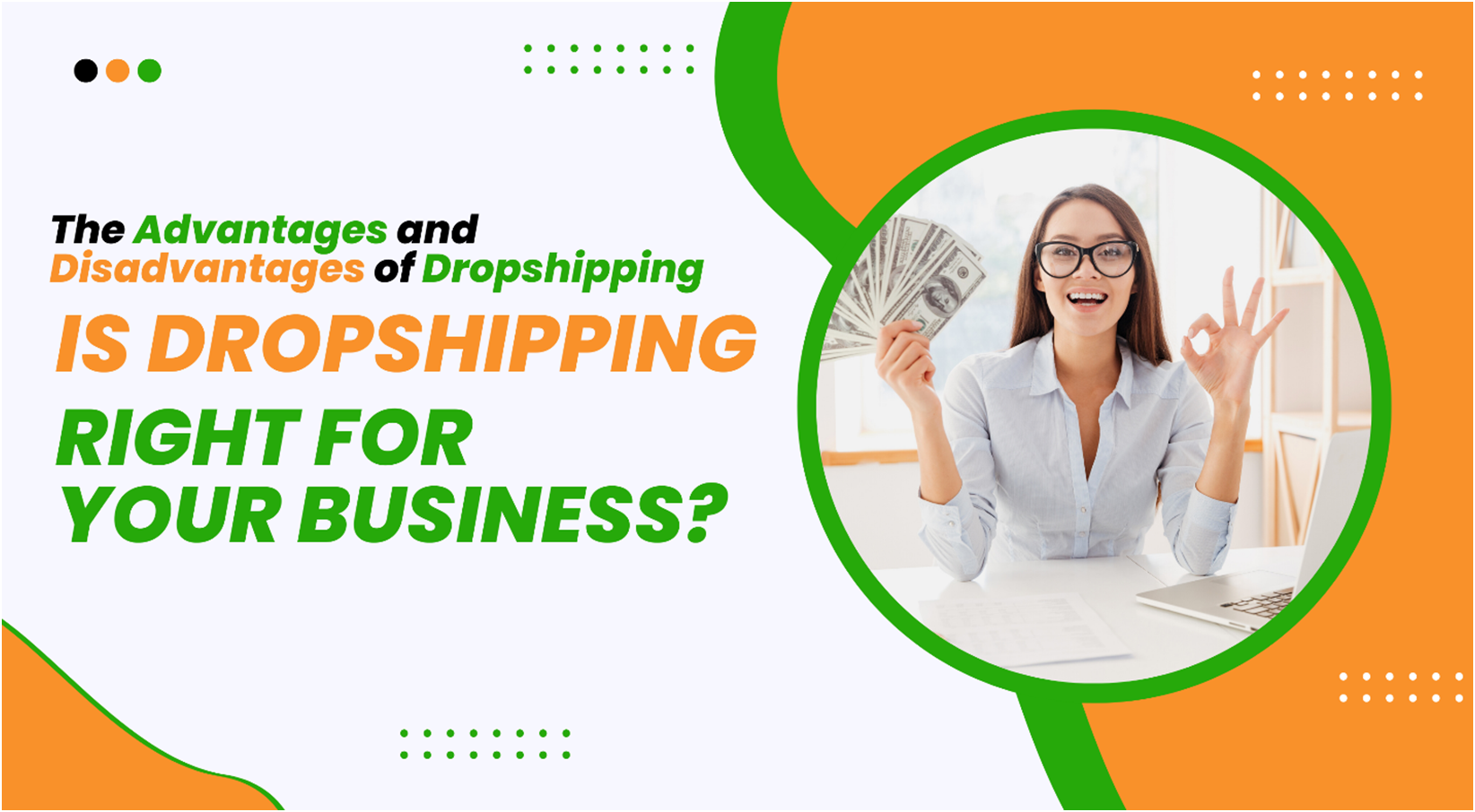 The Dropshipping Pros and Cons – Is Dropshipping Right for Your Business?